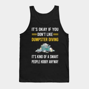 Smart People Hobby Dumpster Diving Tank Top